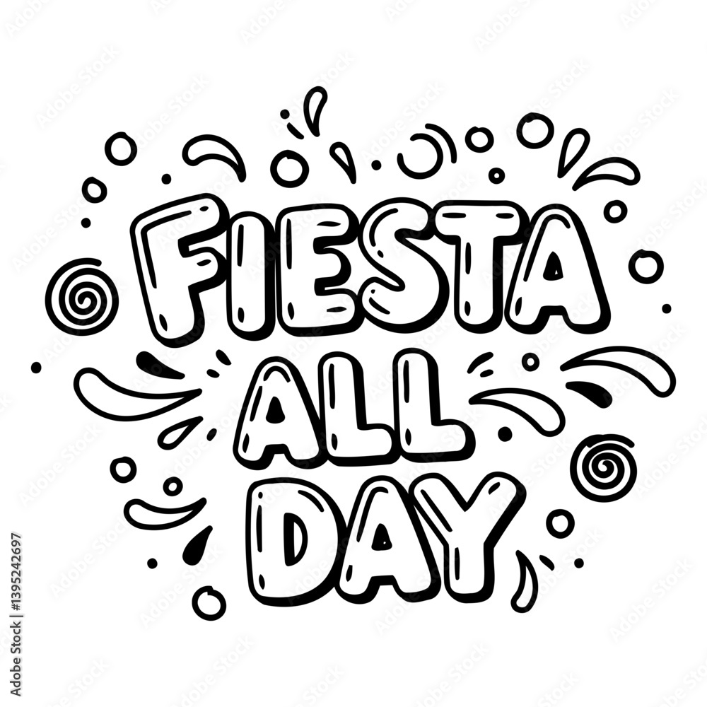 Fototapeta premium Fiesta All Day graphic, marketing use