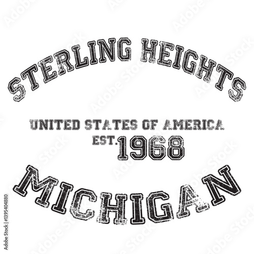 vintage college varsity michigan's sterling heights city slogan emblem print with grunge effect for graphic tee t shirt or sweatshirt - vector
