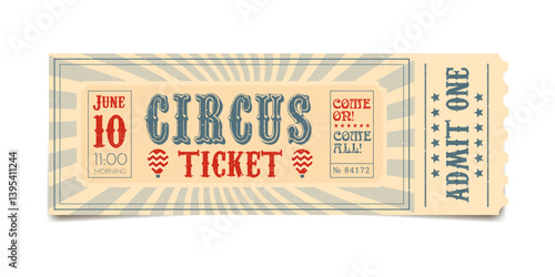 Vintage Circus Ticket,Realistic Retro Paper Event Ticket on White Background