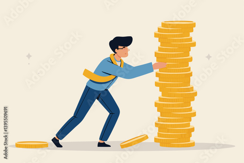 Man Pushing A Tower Of Gold Coins Cartoon Illustration Depicting Hard Work Saving Money Financial Growth And Stability Flat Vector Design Business Concept