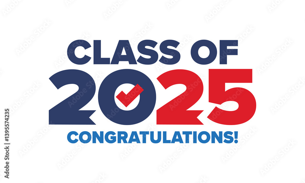 Class of 2025. Graduation congratulations. Senior. College and university students. Education concept. Poster, card, banner and background. Vector illustration Class of 2025. Graduation congratulations. Senior. College and university students. Education concept. Poster, card, banner and background. Vector illustration
