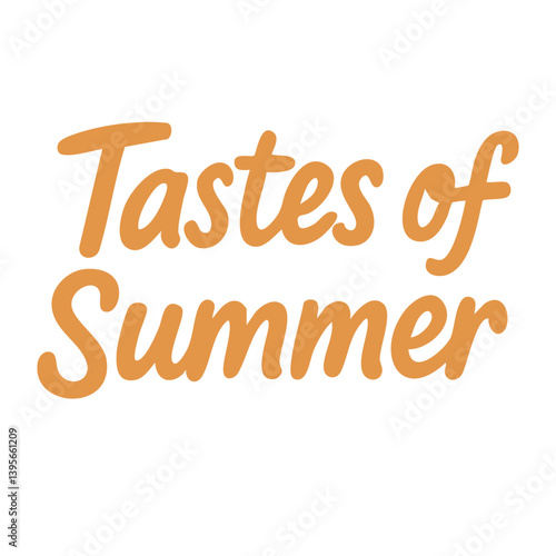 Flat cartoon lettering "Tastes of Summer" in orange color. A joyful and fresh typography evoking the tastes and flavors of the summer season.