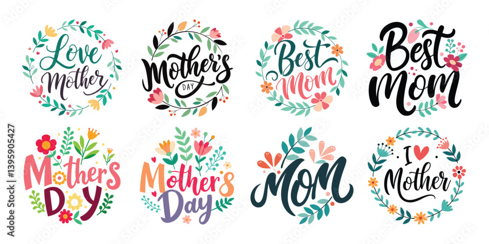 Happy Mothers Day Calligraphy Text Set Vector Illustration with Floral Decoration Happy Mothers Day Calligraphy Text Set Vector Illustration with Floral Decoration