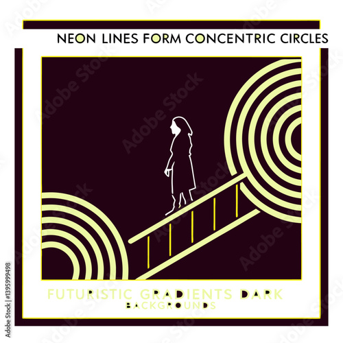 Neon Lines Form Concentric Circles with a Woman Silhouette: Abstract artwork that showcases a woman's silhouette walking on a ladder, framed by concentric circles and gradient neon lines.