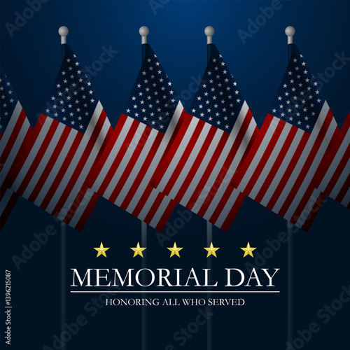 Memorial day background design with Honoring all who served text  