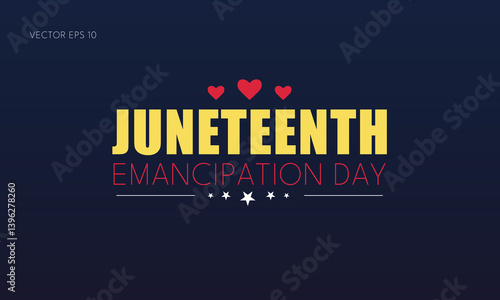 Emancipation Day Juneteenth Hearts and Stars