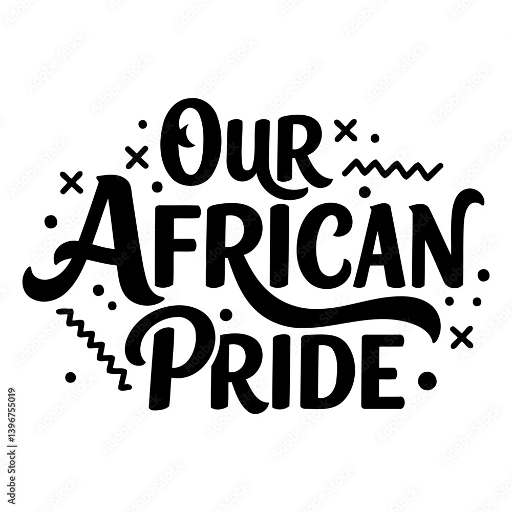 Fototapeta premium African Pride graphic; marketing/education use