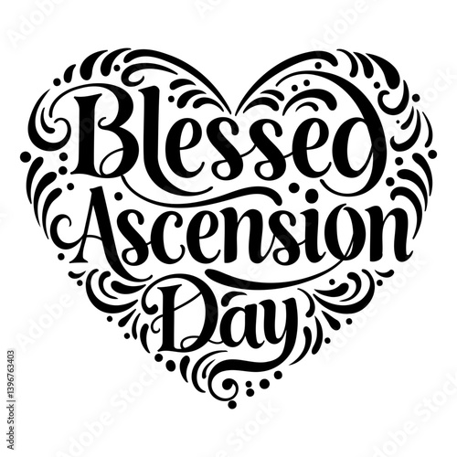 Blessed Ascension Day Heart Design