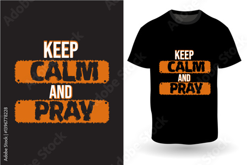 Keep Calm and Pray Typography T-Shirt Design

