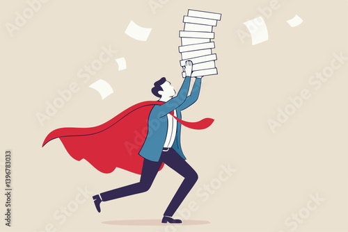Handle busy work, manage workload or complete multitasks within deadline, organize paperwork or documents, effective or productive concept, businessman superhero carry load of paperwork documents.