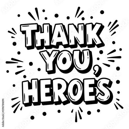 Motivational graphic: Thank you heroes