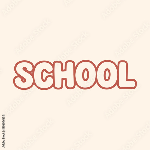 School Typography Sticker Vector Template Illustration with Fun Hand Drawn Lettering for Educational Posters Classroom Decor Back to School Designs and Student Projects