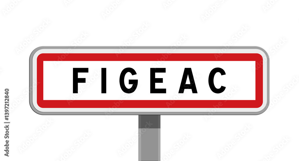 Panneau sur poteau de Figeac, Lot, Occitanie Panneau sur poteau de Figeac, Lot, Occitanie