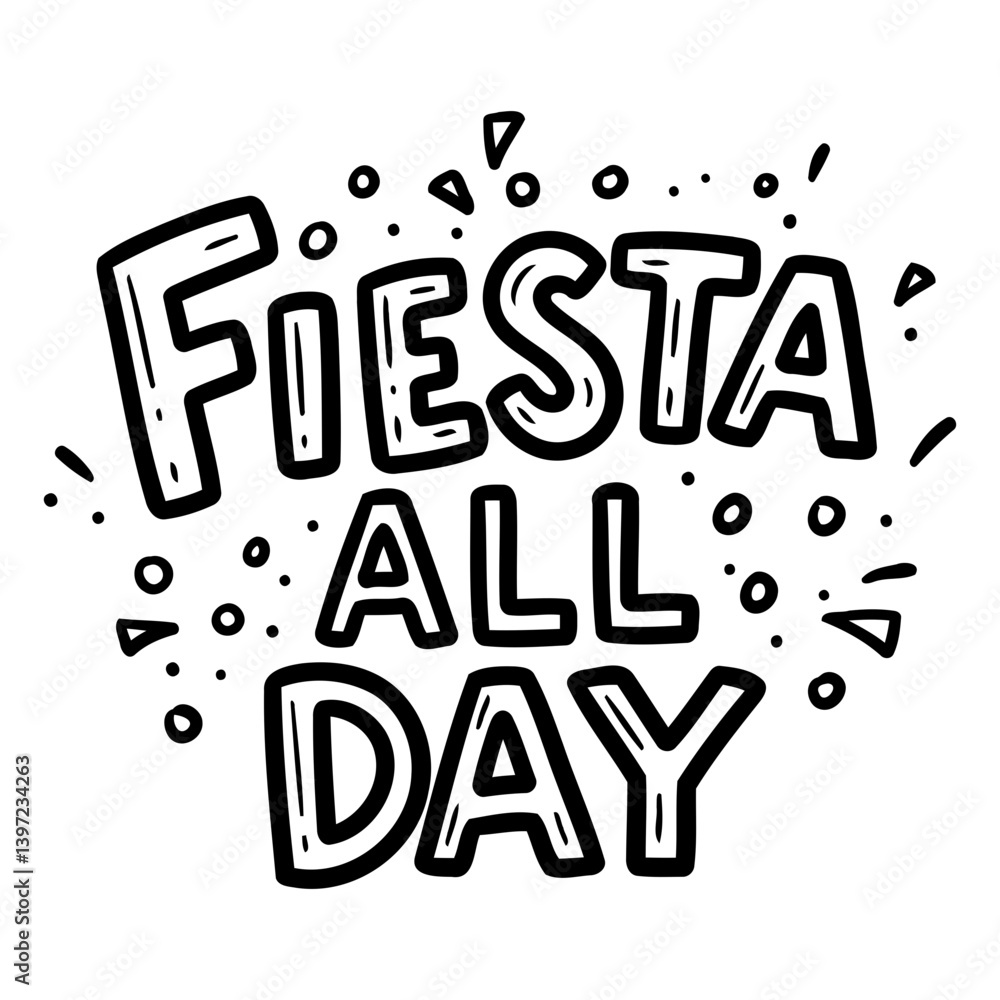 Naklejka premium Fiesta All Day Graphic Design