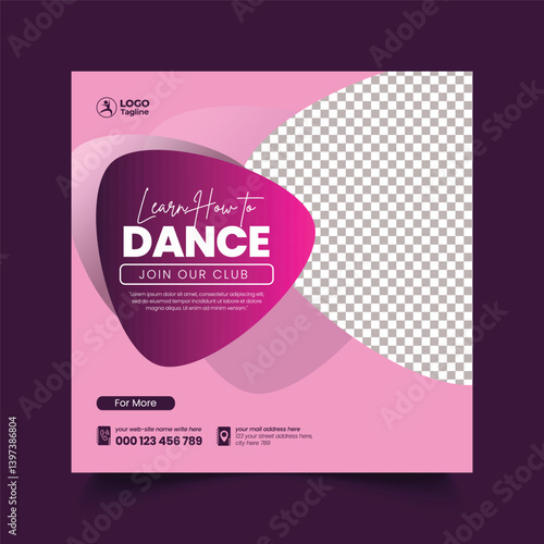 Dance learning school editable social media post, banner, ad template, social media square flyer or poster for dancing school web banner design