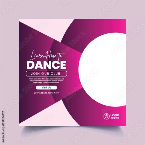 Dance learning school editable social media post, banner, ad template, social media square flyer or poster for dancing school web banner design