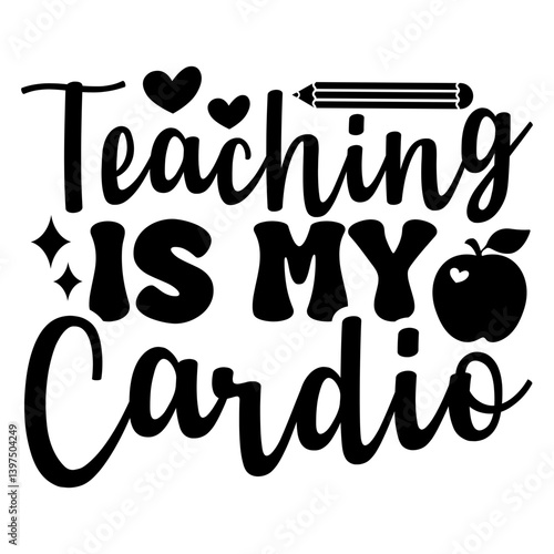 Teaching is my cardia Svg