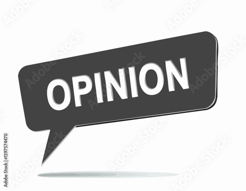 Speech Bubble with Opinion Text. Vector Image