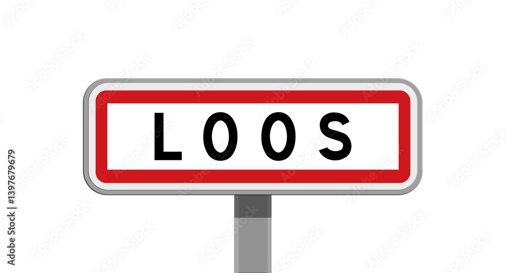 Panneau sur poteau de Loos, Nord, Hauts-de-France Panneau sur poteau de Loos, Nord, Hauts-de-France