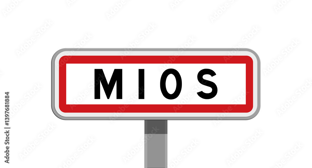 Panneau sur poteau de Mios, Gironde, Nouvelle-Aquitaine Panneau sur poteau de Mios, Gironde, Nouvelle-Aquitaine