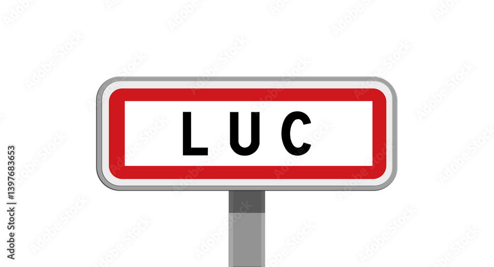 Panneau sur poteau de Luc, Lozère, Occitanie Panneau sur poteau de Luc, Lozère, Occitanie