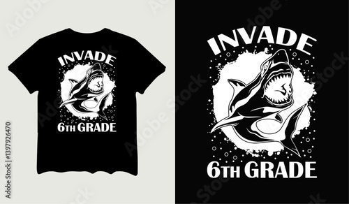 Invade 6th grade T-Shirt design for t-shirt quotes or poster svg printable cut file.