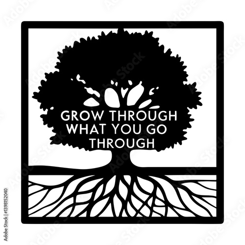 Grow Through What You Go Through Inspirational Tree Art Print Poster