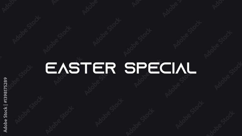 Easter Special - Festive 3D Text Animation for Holiday Promotions & Seasonal Offers Easter Special - Festive 3D Text Animation for Holiday Promotions & Seasonal Offers