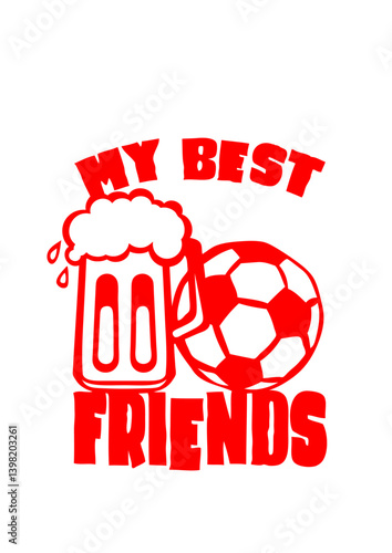 football biere citation best friends humour sport alcool