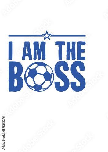 football citation i am the boss humour
