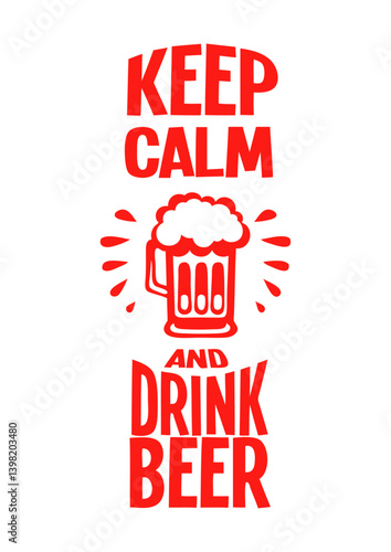 keep calm drink beer citation alcool biere humour