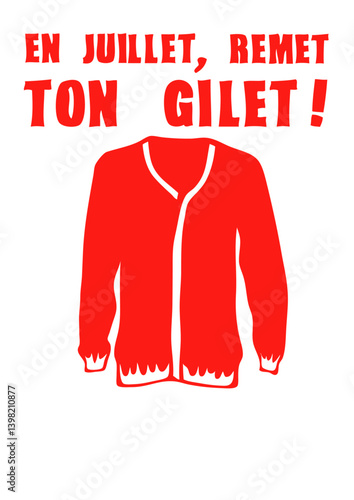 juillet remet gilet dicton humour expression