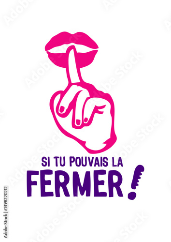 Si tu pouvais la fermer insulte chut ordre pouvais doigt bouche