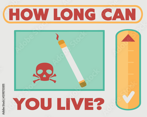 Smoking Kills: How Long Can You Live Anti-Tobacco Message