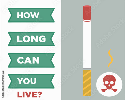 Smoking Kills: How Long Can You Live Anti-Tobacco Message