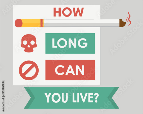 Smoking Kills: How Long Can You Live Anti-Tobacco Message