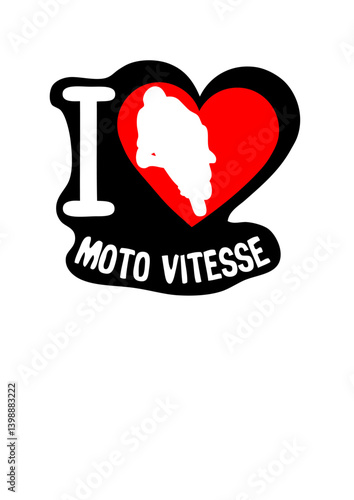 I love moto vitesse coeur course