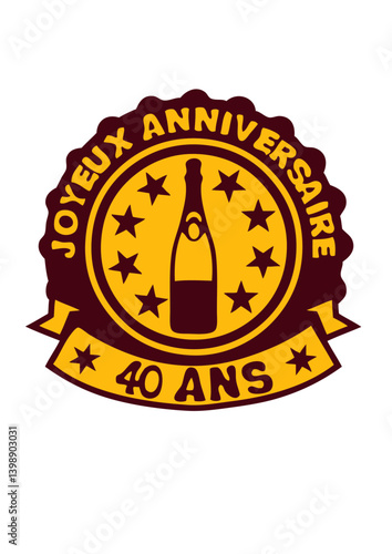 40 ans anniversaire bouteille champagne logo tampon banderole