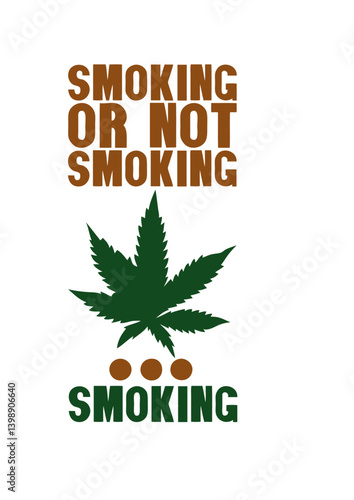 smoking or not smoking cannabis drogue humour
