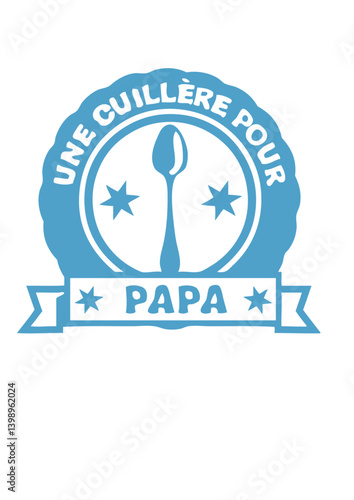 cuillere pour papa famille bebe logo tampon naissance