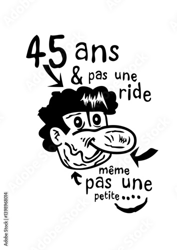 45 ans pas une ride personnage