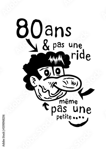 80 ans pas une ride personnage anniversaire