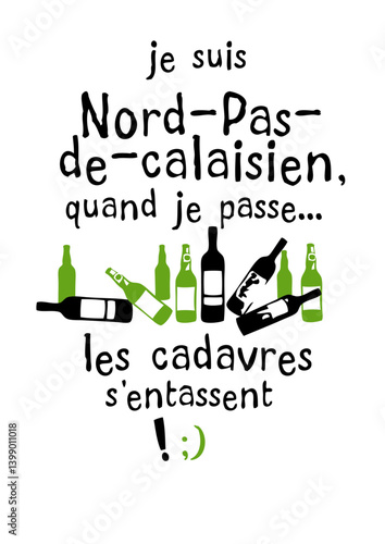 nord pas de calaisien cadavre entasse bouteille biere humour alcool