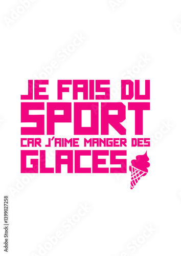 aime manger glaces citation sport humour