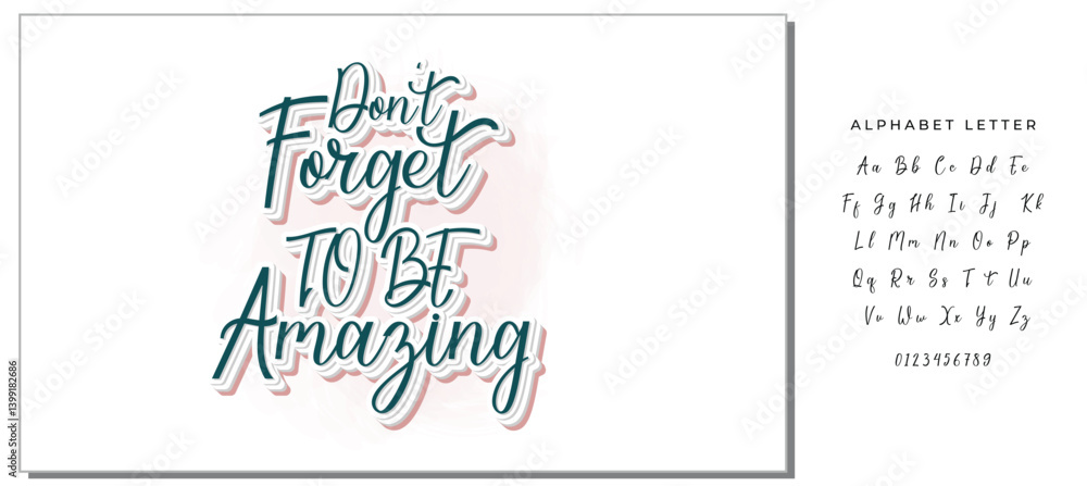 Don't Forget To Be Amazing Inspirational Design Don't Forget To Be Amazing Inspirational Design
