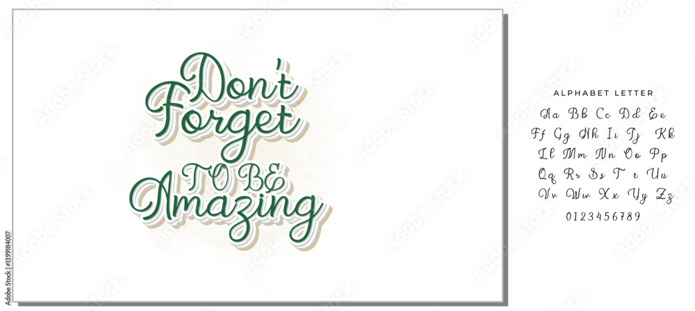 Don't Forget To Be Amazing Inspirational Design Don't Forget To Be Amazing Inspirational Design