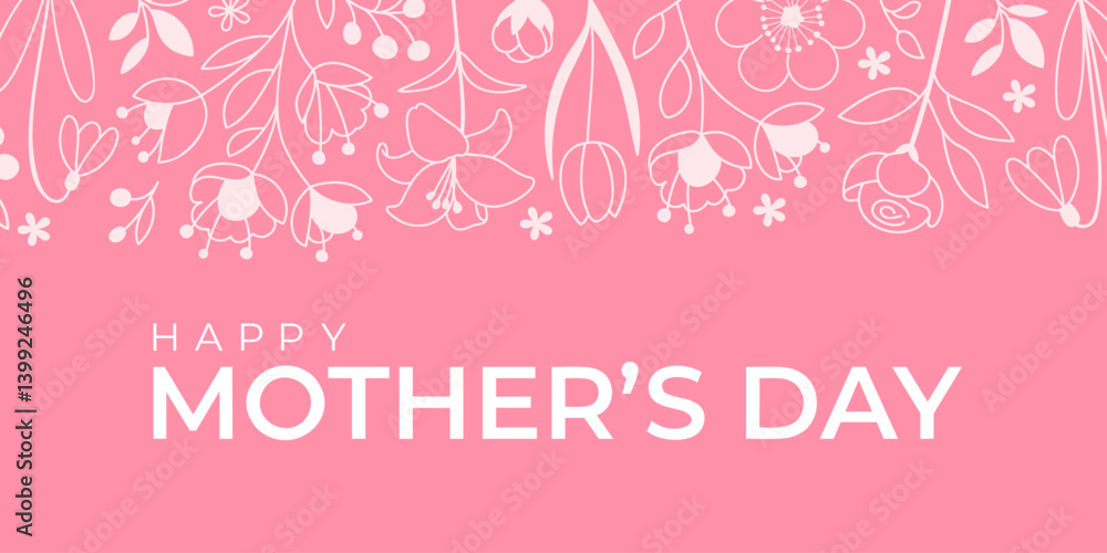 Elegant Mothers Day banner with a minimalist white floral pattern on a soft pink background. The design features hand-drawn flowers, leaves, and the message Happy Mothers Day in bold white typography Elegant Mothers Day banner with a minimalist white floral pattern on a soft pink background. The design features hand-drawn flowers, leaves, and the message Happy Mothers Day in bold white typography