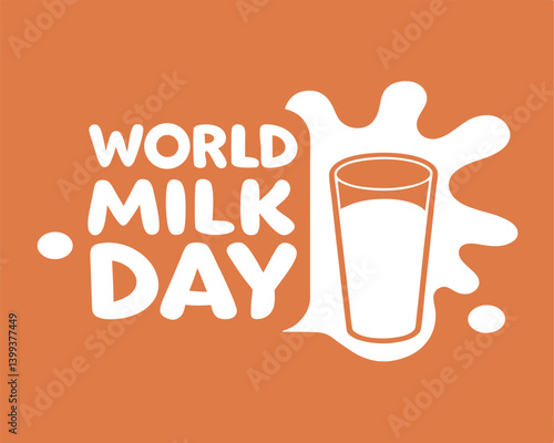 Orange World Milk Day Banner with Glass and White Text.