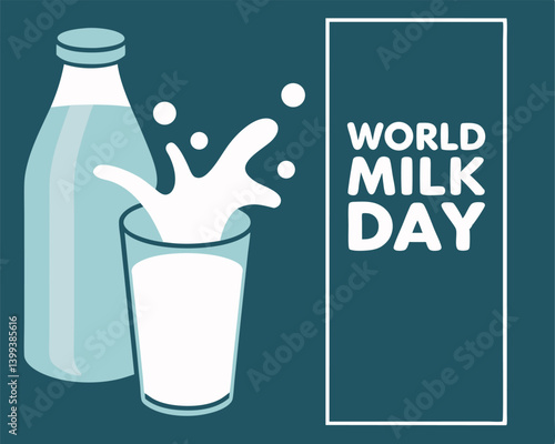 World Milk Day Graphic with Milk Bottle, Glass, and Splash.