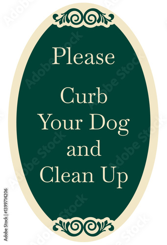 Dog poop sign please curb your dog and clean up